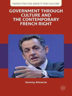cover image of Government through Culture and the Contemporary French Right